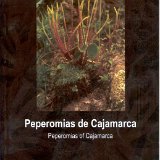 Peperomias de Cajamarca, Peru, Guillermo Pino, ISBN: 9972-2513-0-6, 75 pages, +170 photos couleurs, 2004. (EN ESPAGNOL, résumé en ANGLAIS et en FRANCAIS).   spécialiste du genre Peperomia, genre assez peu étudié, Guillermo Pino présente les espèces de la région de Cajamarca au Pérou, 20 taxa au total dont 3 espèces nouvelles. le Pérou est l’un des pays les plus riches en Peperomias puisque sur environ un millier d’espèces, ce pays possède possède 414 espèces reconnues. Richement illustré, avec un historique du genre et une clé de détermination. 12.00€ + 2.20€ porte para España peninsular 12.00€ + 5.00€ port autres pays - other countries   Plus de détails et choix de paiements directement ici:   Cactus-Aventures International    (link to english here)     (enlace al español aquí)